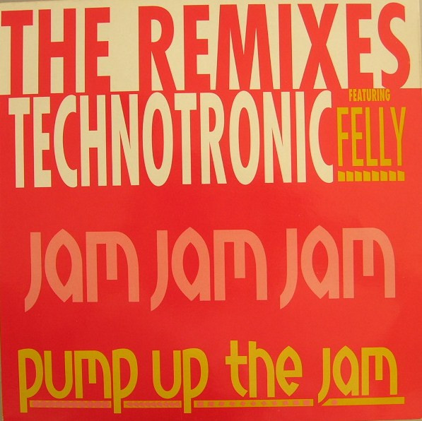 Technotronic Featuring Felly - Pump Up The Jam (The Remixes) | ARS Records (ARS 37401 RX)
