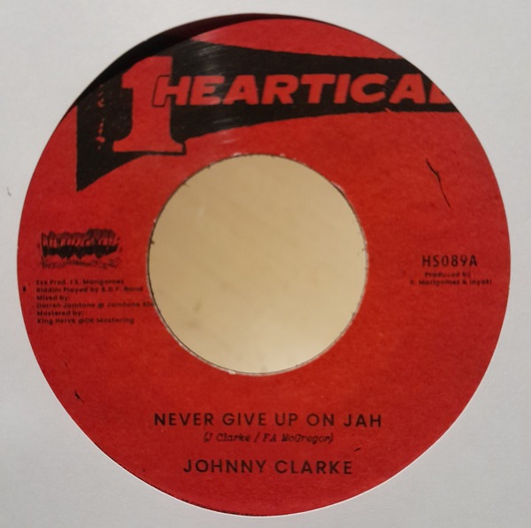 Johnny Clarke - Never Give Up On Jah | Heartical (HS089)
