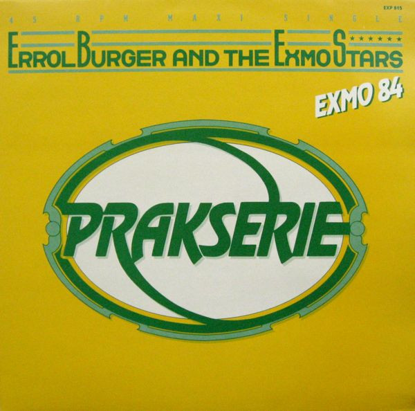 Errol Burger And The Exmo Stars - Prakserie | Exmo Production (EXP 815)