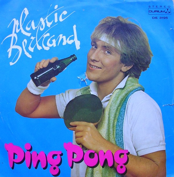 Plastic Bertrand - Ping Pong | Durium (DE 3196)