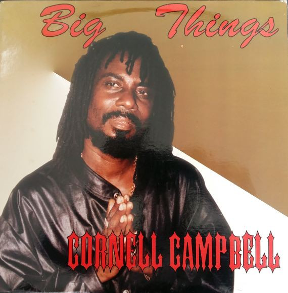 Cornell Campbell - Big Things | Don One (LP - DSM-0009) - main Cornell Campbell - Big Things | Don One (LP - DSM-0009) - main