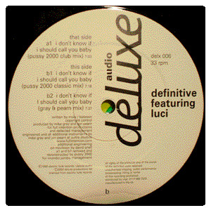 Definitive  &  Luci - I Don't Know If I Should Call You Baby | Audio Deluxe (delx 006)