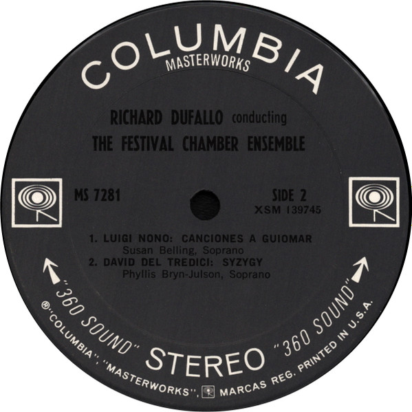 Iannis Xenakis / David Del Tredici / Toru Takemitsu / Luigi Nono - Richard Dufallo Conducting The Festival Chamber Ensemble , Phyllis Bryn-Julson And Susan Belling - Akrata / Syzygy / The Dorian Horizon / Canciones A Guiomar | Columbia Masterworks (MS 7281) - 4