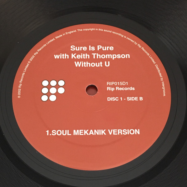 Sure Is Pure With Keith Thompson - Without U | Rip Records (RIP015D1) - 4