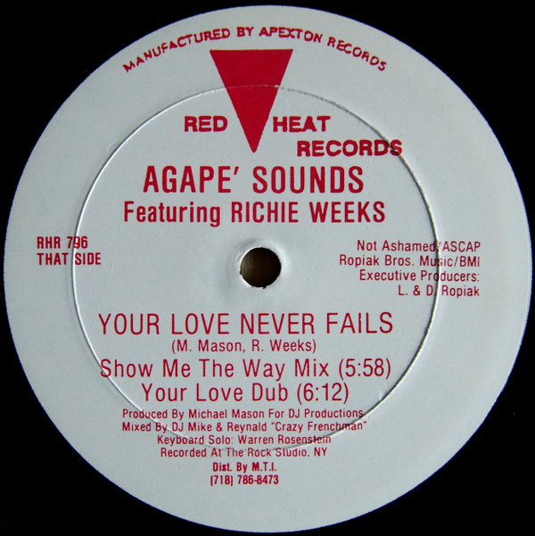 Agape' Sounds Featuring Richie Weeks - Your Love Never Fails | Red Heat Records (RHR 796) - 2