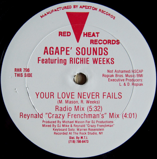 Agape' Sounds Featuring Richie Weeks - Your Love Never Fails | Red Heat Records (RHR 796)