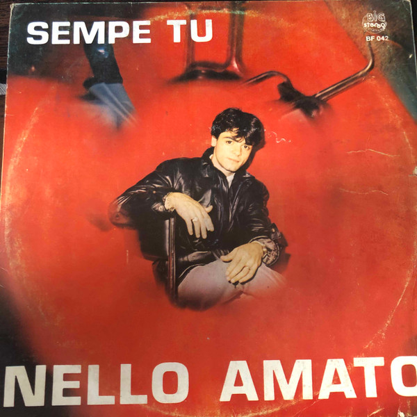 Nello Amato - Sempe Tu | Big Stereo Record (BF 042) Nello Amato - Sempe Tu | Big Stereo Record (BF 042)