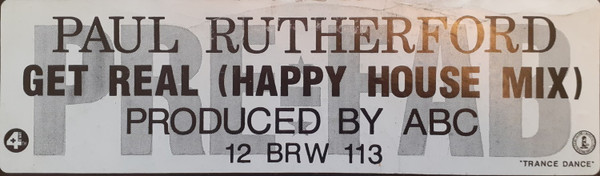 Paul Rutherford - Get Real (Happy House Mix) | 4th & Broadway (12 BRW 113) - 2 Paul Rutherford - Get Real (Happy House Mix) | 4th & Broadway (12 BRW 113) - 2