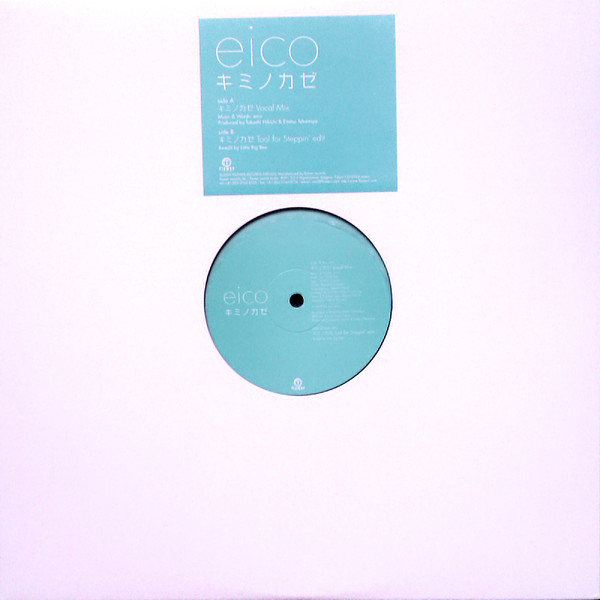 Eico - キミノカゼ | Flower Records (FLRS-026)