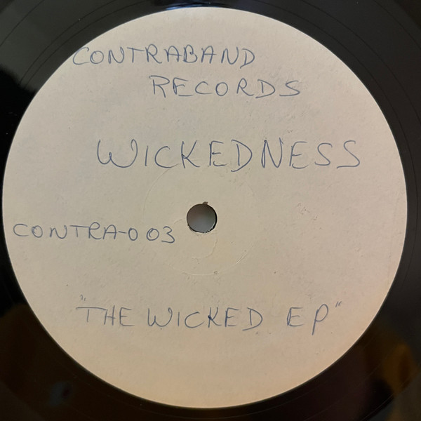 Wickedness - Wicked EP | Contraband Records (CONTRA 003)
