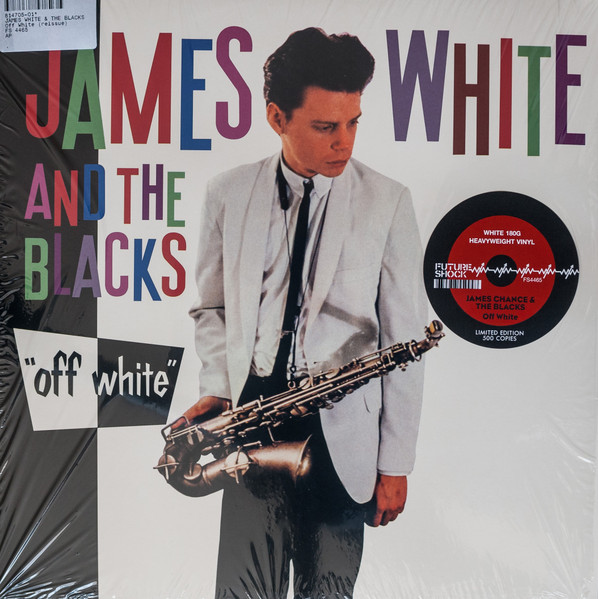James White & The Blacks - Off White | Future Shock (FS4465)