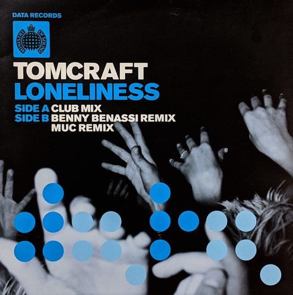 Tomcraft - Loneliness | Data Records (DATA52T) - main Tomcraft - Loneliness | Data Records (DATA52T) - main
