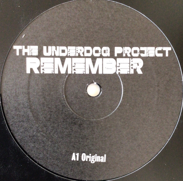 The Underdog Project - Remember | Not On Label (none)
