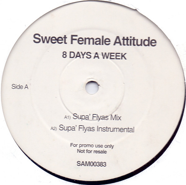 Sweet Female Attitude - 8 Days A Week | WEA (SAM00383) Sweet Female Attitude - 8 Days A Week | WEA (SAM00383)