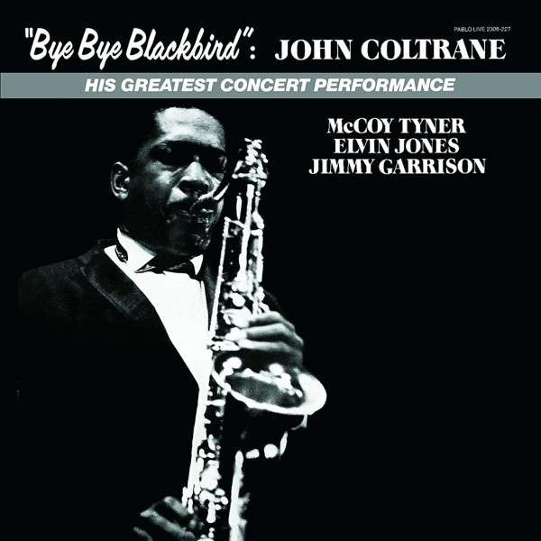 John Coltrane - Bye Bye Blackbird | Pablo Live (2308-227)