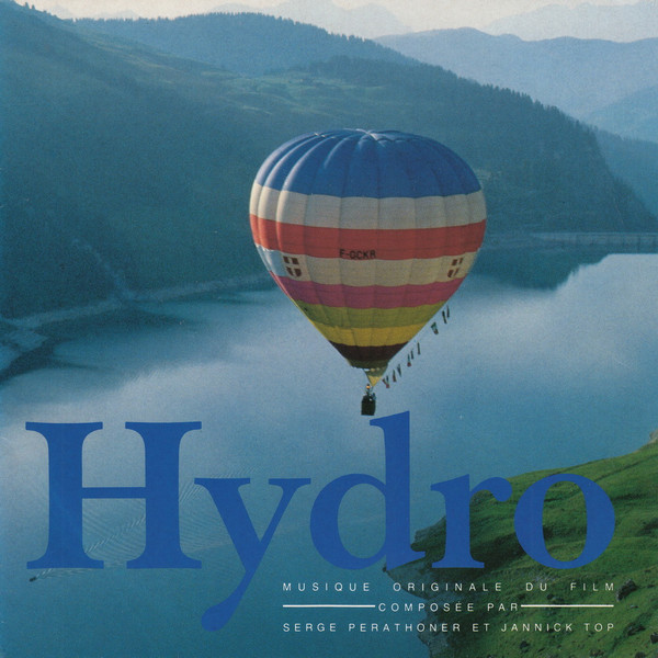 Serge Perathoner Et Jannick Top - Hydro | Sodel (1989)