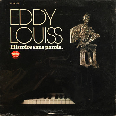 Eddy Louiss - Histoire Sans Parole | Goss Records (GR-002-11-79) - main Eddy Louiss - Histoire Sans Parole | Goss Records (GR-002-11-79) - main