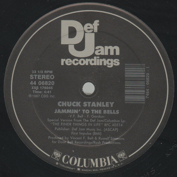 Chuck Stanley - Jammin' To The Bells / The Finer Things In Life | Def Jam Recordings (44 06820) Chuck Stanley - Jammin' To The Bells / The Finer Things In Life | Def Jam Recordings (44 06820)