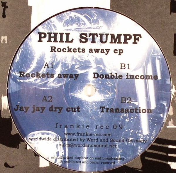 Phil Stumpf - Rockets Away EP | Frankie Rec (frankie rec 09)