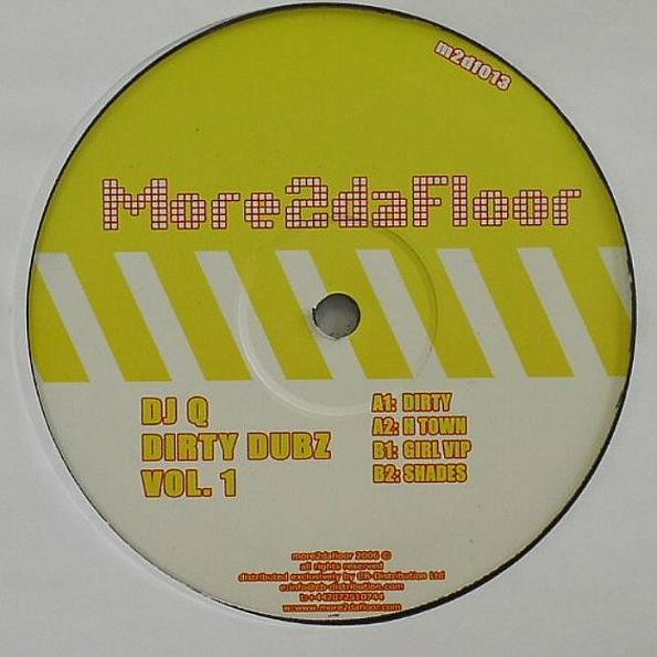 DJ Q - Dirty Dubz Vol. 1 | More 2 Da Floor (m2df013) - 2