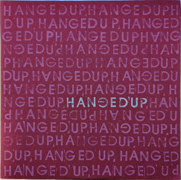Hangedup - Hangedup | Constellation (CST016) Hangedup - Hangedup | Constellation (CST016)