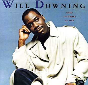Will Downing - Come Together As One | 4th & Broadway (210305)