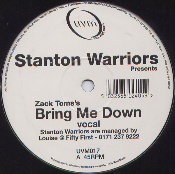 Stanton Warriors Presents Zack Toms - Bring Me Down | Unda-Vybe Music (UVM017) - 2