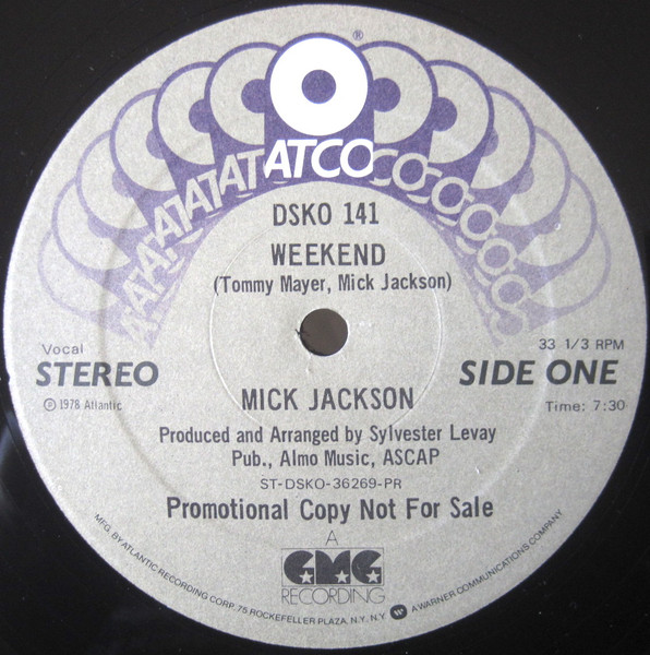 Mick Jackson - Weekend | ATCO Records (DSKO 141) - main
