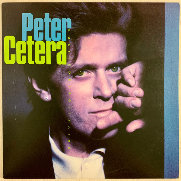 Peter Cetera - Solitude / Solitaire | Warner Bros. Records (547596) Peter Cetera - Solitude / Solitaire | Warner Bros. Records (547596)