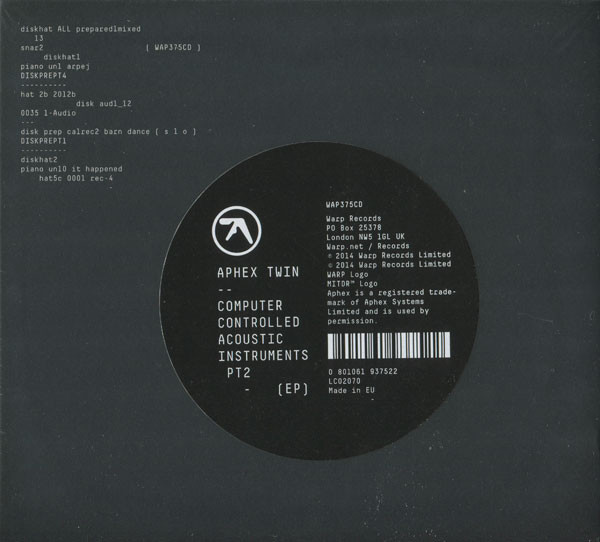 Aphex Twin - Computer Controlled Acoustic Instruments Pt2 (EP) | Warp Records (WAP375CD)