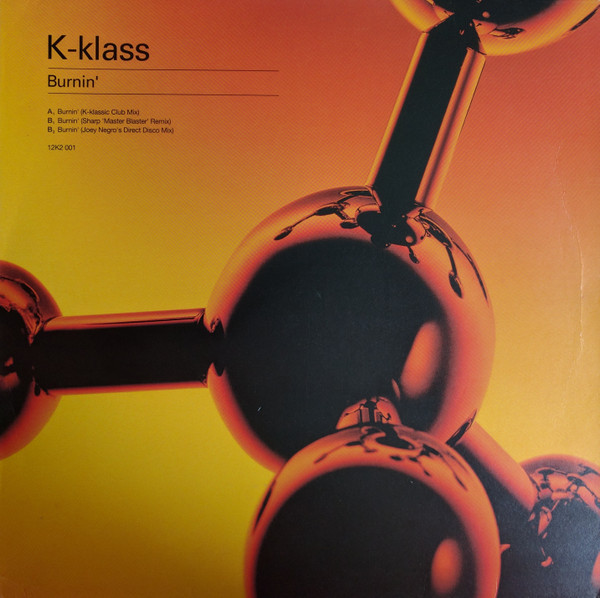 K-klass - Burnin' | Deconstruction (12K2 001)