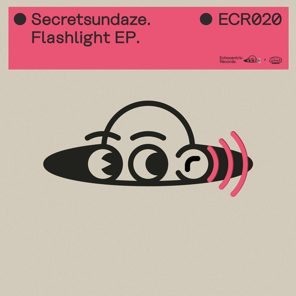 Secretsundaze - Flashlight EP | Echocentric Records (ECR020)