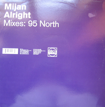 Mijan - Alright Mixes: 95 North | Slip 'n' Slide (SLIP 117)