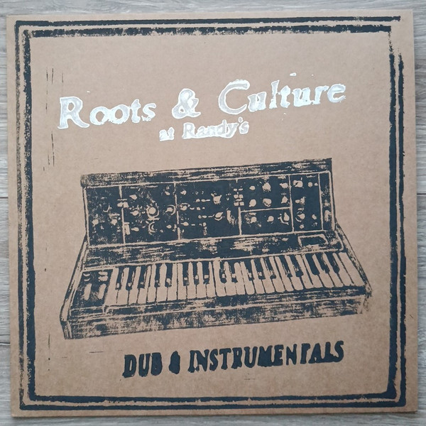 Various - Roots & Culture At Randy's Dub & Instrumental | Onlyroots Records (ORLP26)