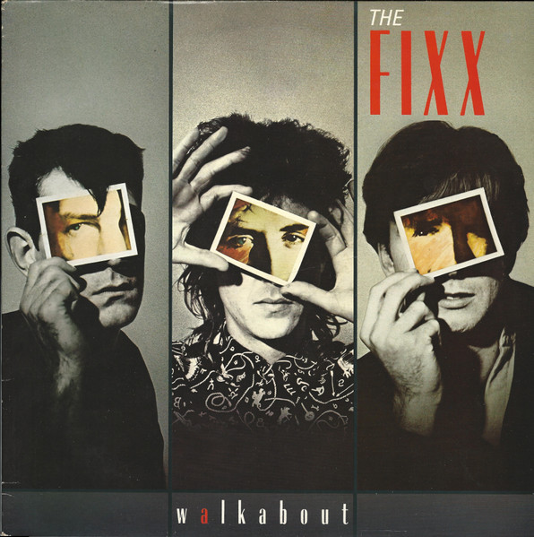 The Fixx - Walkabout | MCA Records (FX 1004) The Fixx - Walkabout | MCA Records (FX 1004)