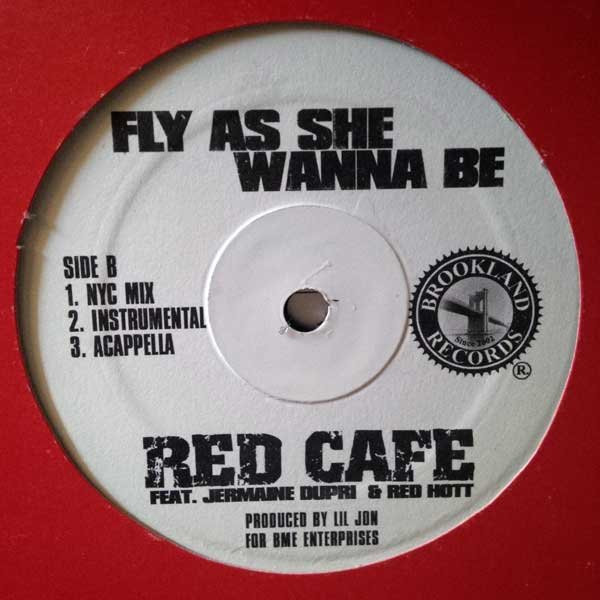 Red Cafe Feat. Jermaine Dupri & Red Hott - Fly As She Wanna Be | Brookland Records (none)