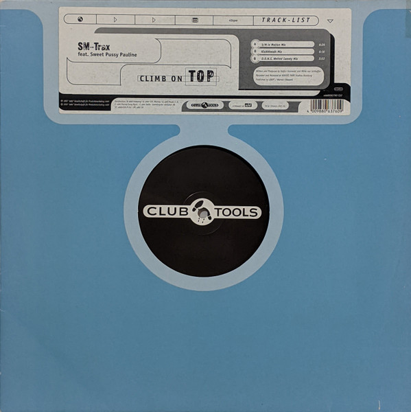SM-Trax Feat. Sweet Pussy Pauline - Climb On Top | Club Tools (edel0063760 CLU) - main SM-Trax Feat. Sweet Pussy Pauline - Climb On Top | Club Tools (edel0063760 CLU) - main