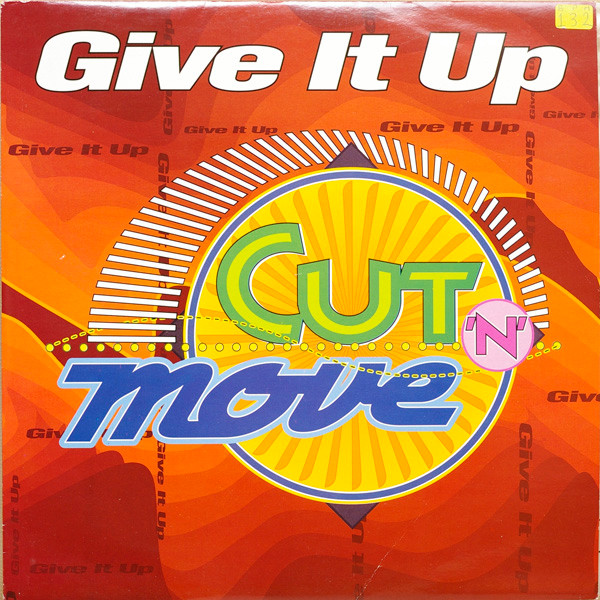 Cut 'N' Move - Give It Up | EMI (12EM 273)