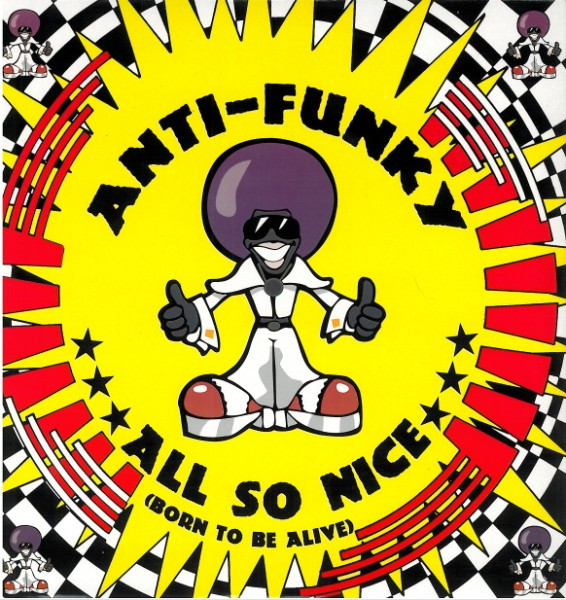 Anti-Funky - All So Nice (Born To Be Alive) | DJ Approved (APP 9703)
