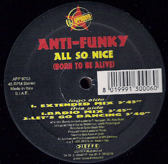 Anti-Funky - All So Nice (Born To Be Alive) | DJ Approved (APP 9703) - 3 Anti-Funky - All So Nice (Born To Be Alive) | DJ Approved (APP 9703) - 3