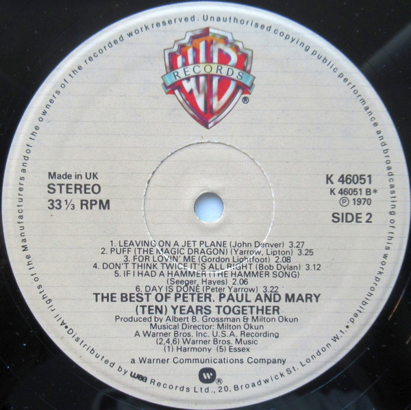 Peter, Paul & Mary - The Best Of Peter, Paul And Mary: (Ten) Years Together | Warner Bros. Records (K 46051) - 4 Peter, Paul & Mary - The Best Of Peter, Paul And Mary: (Ten) Years Together | Warner Bros. Records (K 46051) - 4