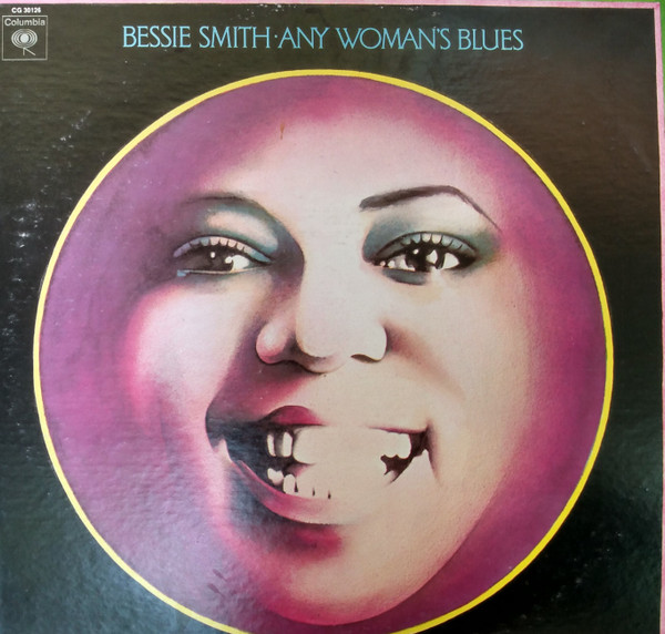 Bessie Smith - Any Woman's Blues | Columbia (CG 30126) - main