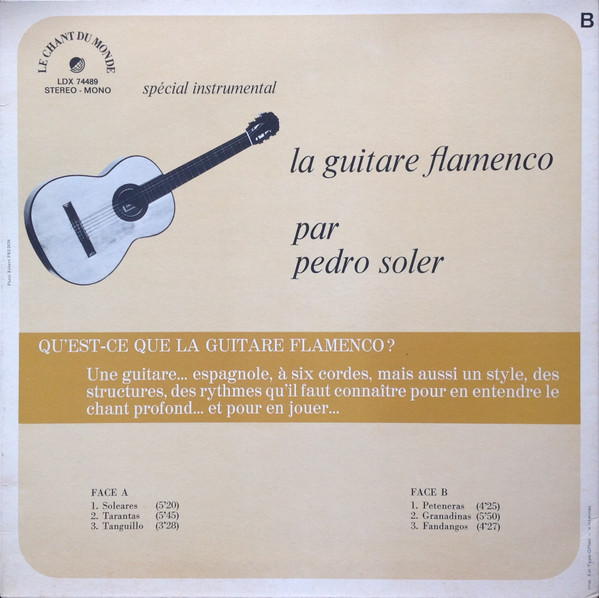 Pedro Soler - La Guitare Flamenco | Le Chant Du Monde (LDX 74489) - 2 Pedro Soler - La Guitare Flamenco | Le Chant Du Monde (LDX 74489) - 2