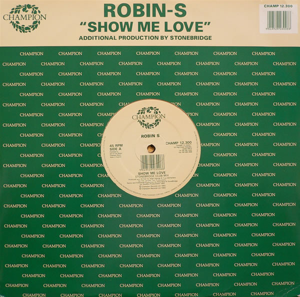 Robin S. - Show Me Love | Champion (CHAMP 12.300) - main