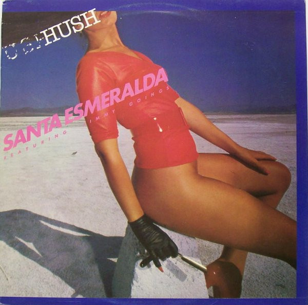 Santa Esmeralda Featuring Jimmy Goings - Hush | Derby (DBR 20259)