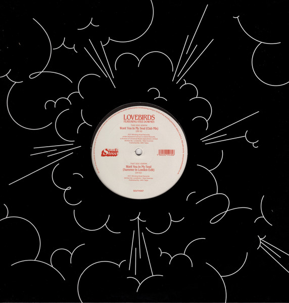 Lovebirds Featuring Stee Downes - Want You In My Soul | South Street (SOUTH007) - 3