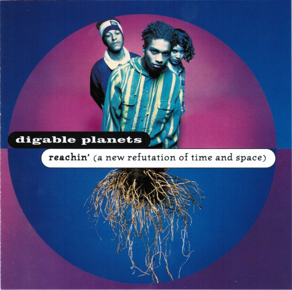 Digable Planets - Reachin' (A New Refutation Of Time And Space) | Pendulum Records (7243 8 27758 2 9) Digable Planets - Reachin' (A New Refutation Of Time And Space) | Pendulum Records (7243 8 27758 2 9)
