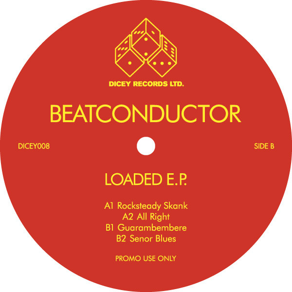 Beatconductor - Loaded E.P. | Dicey Records Ltd. (DICEY008)