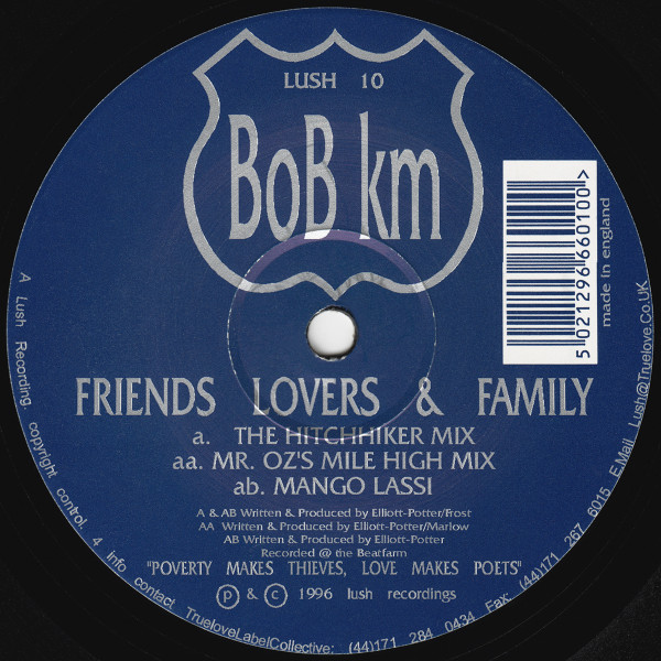 Friends, Lovers & Family - Bob Km | Lush Recordings (LUSH 10)