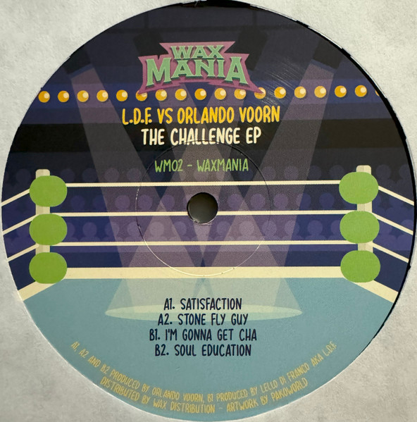 Lello Di Franco vs. Orlando Voorn - The Challenge EP | Waxmania (WM 02) - 2